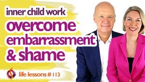Overcoming Embarrassment and Shame Using Inner Child Work