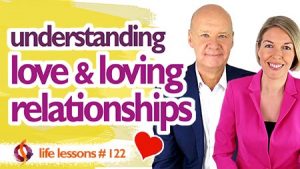 Understanding Love and How to Create Loving Relationships