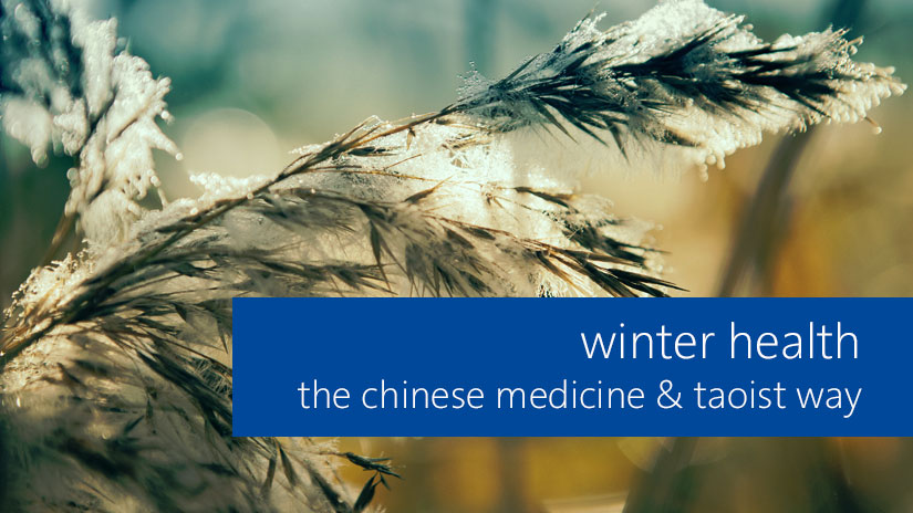 winter health: the chinese medicine & taoist way