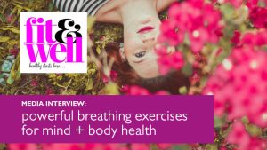 powerful breathing exercises for mind & body health
