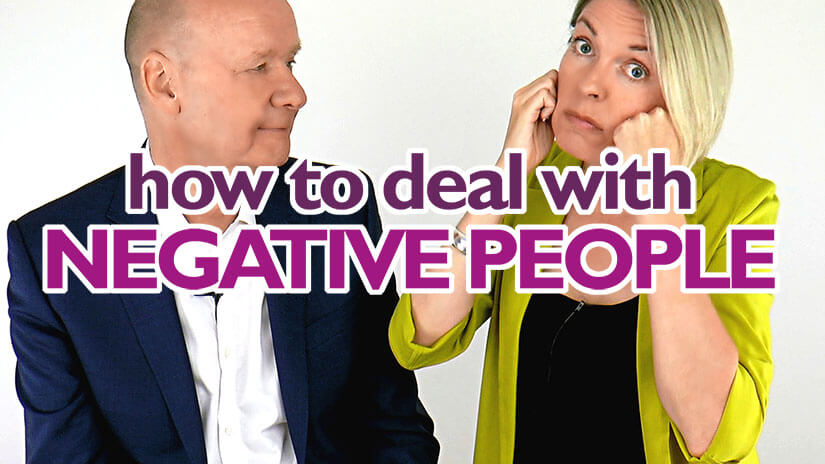 how to deal with negative people
