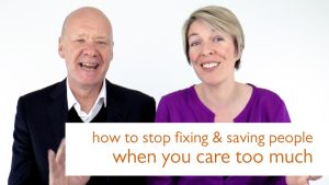 how to stop fixing and saving people when you care too much