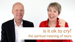 is it ok to cry? | the spiritual meaning of tears